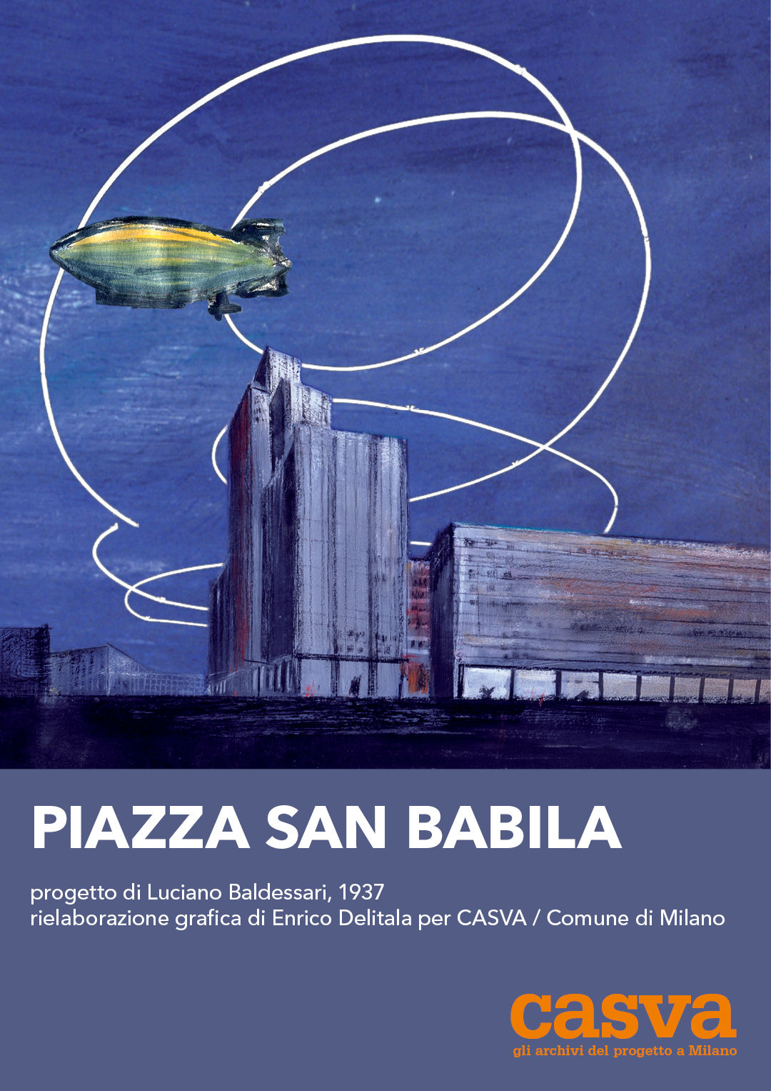 San Babila: Enrico Delitala CASVA Milano città immaginata Luciano Baldessari Piazza San Babila